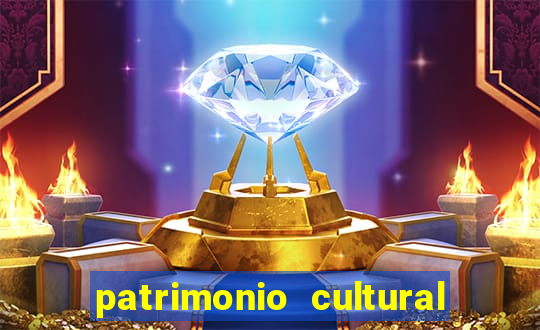 patrimonio cultural material e imaterial da bahia